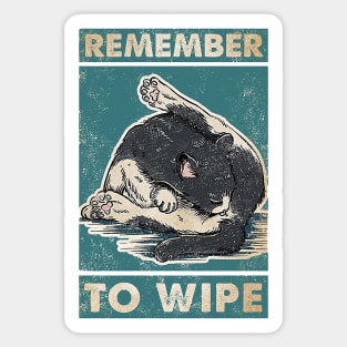 Cat Remember to Wipe Cat Lover Sticker